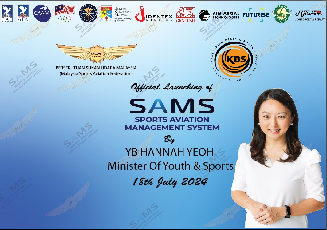 YOU ARE CORDIALLY INVITED TO THE LAUNCHING Of SAMS – SPORTS AVIATION MANAGEMENT SYSTEM BY YB HANNAH YEOH